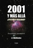 2001 y más allá. ¿Ficción o realidad? (eBook, ePUB)