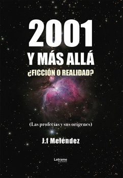 Cover 2001 y más allá. ¿Ficción o realidad? (eBook, ePUB)