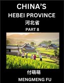 China's Hebei Province (Part 8)- Learn Chinese Characters, Words, Phrases with Chinese Names, Surnames and Geography China's Hebei Province (Part 8)- Learn Chinese Characters, Words, Phrases with Chinese Names, Surnames and Geography
