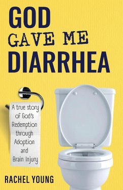 Cover God Gave Me Diarrhea