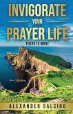 Invigorate Your Prayer Life