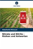 Nitrate und Nitrite : Risiken und Antworten Nitrate und Nitrite : Risiken und Antworten