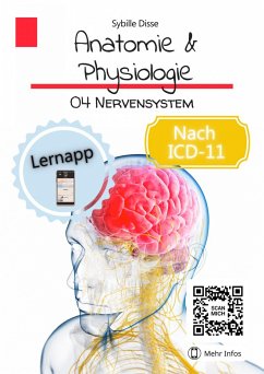 Anatomie & Physiologie Band 04: Nervensystem (eBook, ePUB) - Disse, Sybille