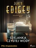 Szklanka czystej wody (eBook, ePUB) Szklanka czystej wody (eBook, ePUB)