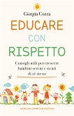 Educare con rispetto (eBook, ePUB) Educare con rispetto (eBook, ePUB)