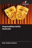 Imprenditorialità teatrale Imprenditorialità teatrale