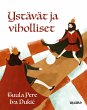 Ystävät ja viholliset - Bild 1