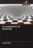 Il vocabolario di Vasarely Il vocabolario di Vasarely