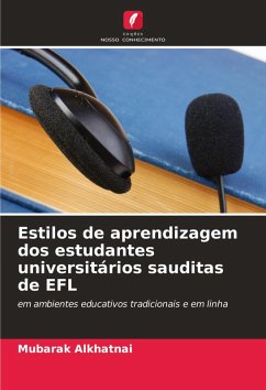 Estilos de aprendizagem dos estudantes universitários sauditas de EFL - Alkhatnai, Mubarak