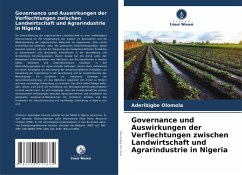 Governance und Auswirkungen der Verflechtungen zwischen Landwirtschaft und Agrarindustrie in Nigeria - Olomola, Aderibigbe