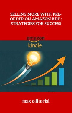 Selling More with Pre-Order on Amazon KDP (eBook, ePUB)