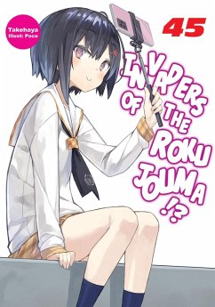 Invaders of the Rokujouma!? Volume 45 (eBook, ePUB) - Takehaya