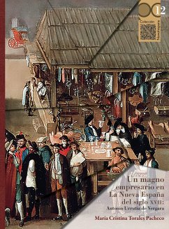 Cover Un magno empresario en La Nueva España del siglo XVII: Antonio Urrutia de Vergara (eBook, PDF)