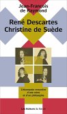 René Descartes, Christine de Suède (eBook, ePUB)
