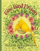 The Bird Prison The Bird Prison