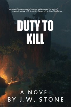 Duty to Kill - Stone, J. W.