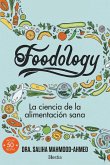 Foodology (Spanish Edition) Foodology (Spanish Edition)