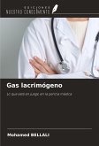 Gas lacrimógeno Gas lacrimógeno