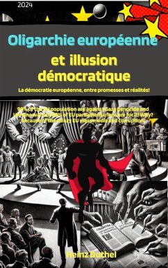 Oligarchie européenne et illusion démocratique (eBook, ePUB) - Duthel, Heinz