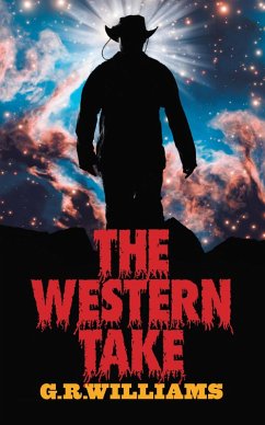 The Western Take (eBook, ePUB) - Williams, G. R.