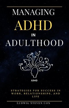 Managing ADHD in Adulthood (eBook, ePUB) - Cox, Ludwig Steven