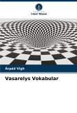 Vasarelys Vokabular Vasarelys Vokabular