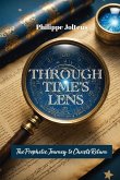 Through Time's Lens