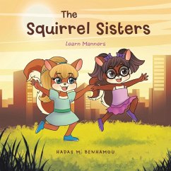 The Squirrel Sisters - Benhamou, Hadas M.