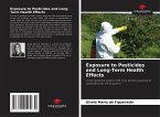 Exposure to Pesticides and Long-Term Health Effects