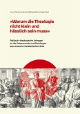 "Warum die Theologie nicht klein und hässlich sein muss"