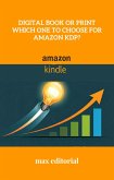 Digital Book or Print Which One to Choose for Amazon KDP? (eBook, ePUB)