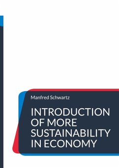 Introduction of more sustainability in economy (eBook, ePUB) Introduction of more sustainability in economy (eBook, ePUB)