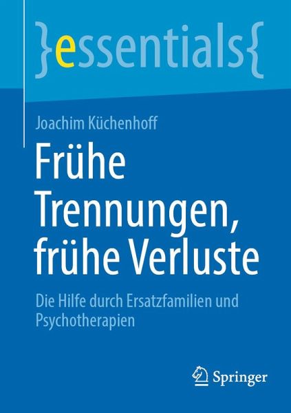 Frühe Trennungen, frühe Verluste (eBook, PDF)