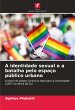 A identidade sexual e a batalha pelo... - Bild 1