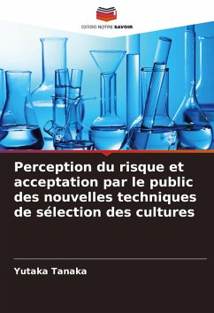 Cover Perception du risque et acceptation par le public des nouvelles techniques de sélection des cultures