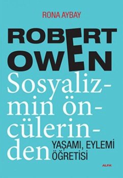 Cover Robert Owen Sosyalizmin Öncülerinden