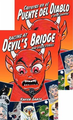 Racing at Devil's Bridge and Other Stories / Carreras En El Puente del Diablo Y Otros Cuentos - Garza, Xavier