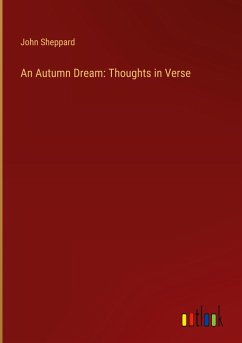 An Autumn Dream: Thoughts in Verse