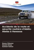 Accidents de la route et sécurité routière d'Addis-Abeba à Hawassa