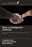 Ética e inteligencia artificial Ética e inteligencia artificial