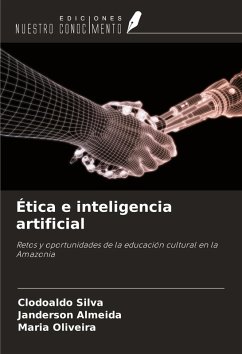 Ética e inteligencia artificial - Silva, Clodoaldo; Almeida, Janderson; Oliveira, Maria