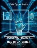 Personal Privacy in the Age of the Internet (eBook, ePUB) Personal Privacy in the Age of the Internet (eBook, ePUB)