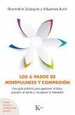 Los 6 pasos de mindfulness y compasión (eBook, ePUB) Los 6 pasos de mindfulness y compasión (eBook, ePUB)
