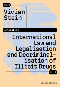 Cover International Law and Legalisation and Decriminalisation of Illicit Drugs (eBook, PDF)