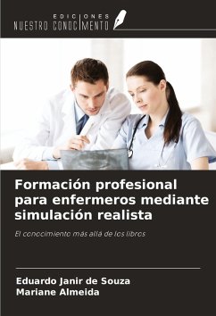 Cover Formación profesional para enfermeros mediante simulación realista