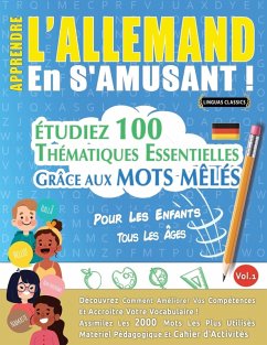 APPRENDRE L'ALLEMAND EN S'AMUSANT - POUR LES ENFANTS - Linguas Classics