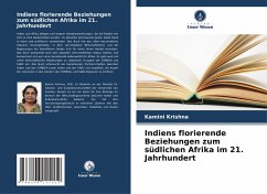 Indiens florierende Beziehungen zum südlichen Afrika im 21. Jahrhundert - Krishna, Kamini