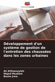 Développement d'un système de gestion de l'entretien des chaussées dans les zones urbaines