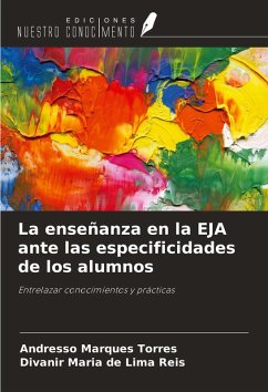 La enseñanza en la EJA ante las especificidades de los alumnos - Marques Torres, Andresso; de Lima Reis, Divanir Maria