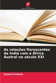 As relações florescentes da Índia com a África Austral no século XXI As relações florescentes da Índia com a África Austral no século XXI